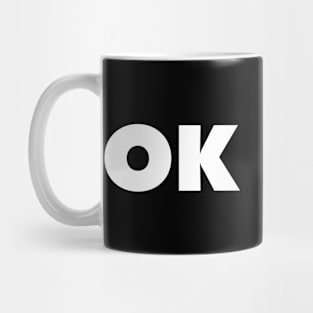 Ok Bud Mug